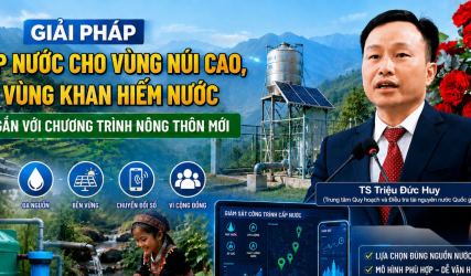 Giải pháp cấp nước cho vùng cao, vùng khan hiếm nước gắn với chương trình nông thôn mới