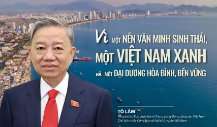Vì một nền văn minh sinh thái, một Việt Nam xanh và một đại dương hòa bình, bền vững