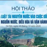 Bảo đảm an ninh nguồn nước trước thách thức của biến đổi khí hậu
