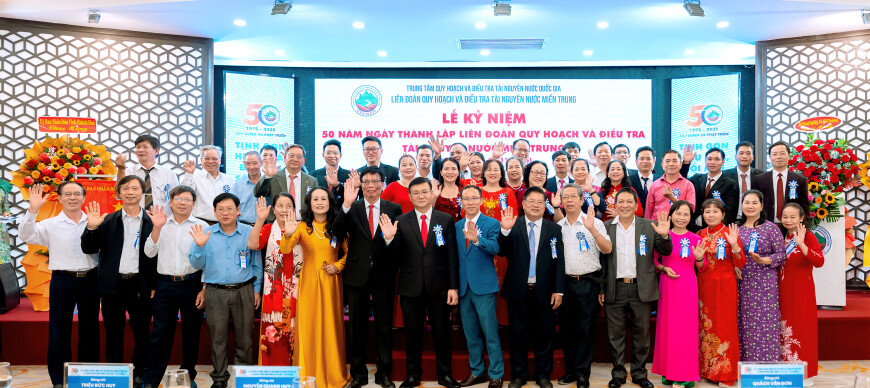 Lễ kỷ niệm 50 năm thành lập Liên đoàn Quy hoạch và Điều tra tài nguyên nước miền Trung: Dấu ấn nửa thế kỷ xây dựng và phát triển